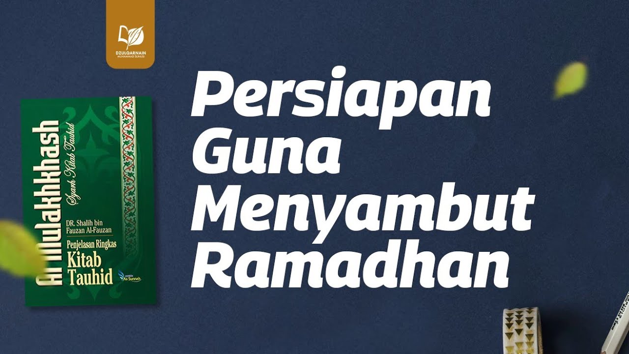 ⁣Persiapan Guna Menyambut Ramadhan