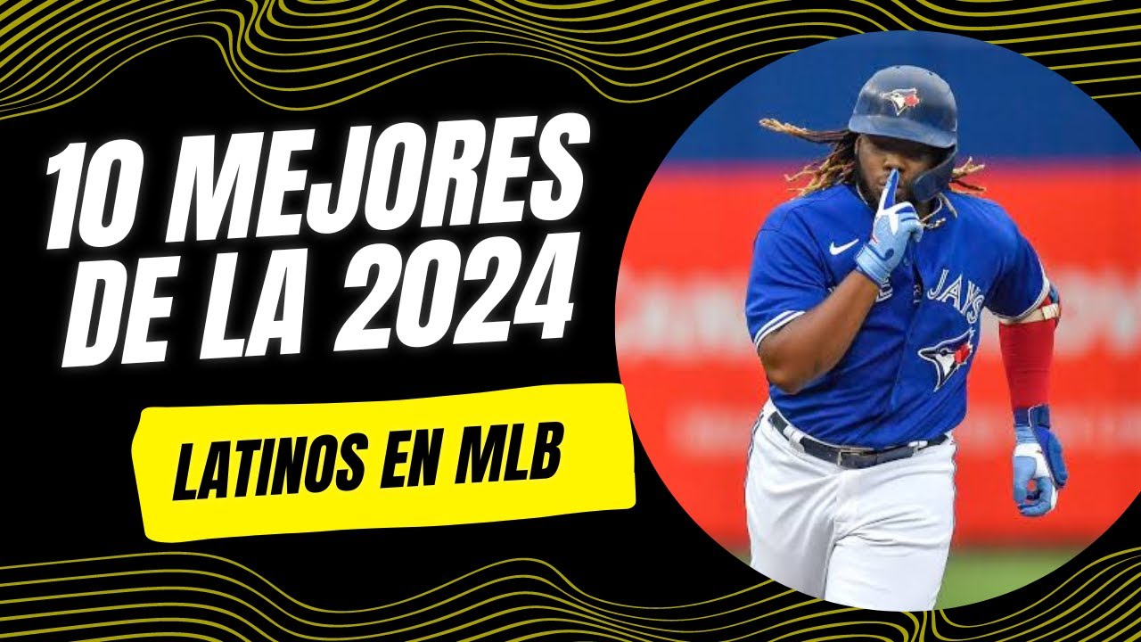 Top 10 Jugadores Latinos en la temporada 2024 - YouTube