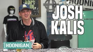 [HOONIGAN] A BREW WITH: Josh Kalis (Legendary Pro Street Skater)