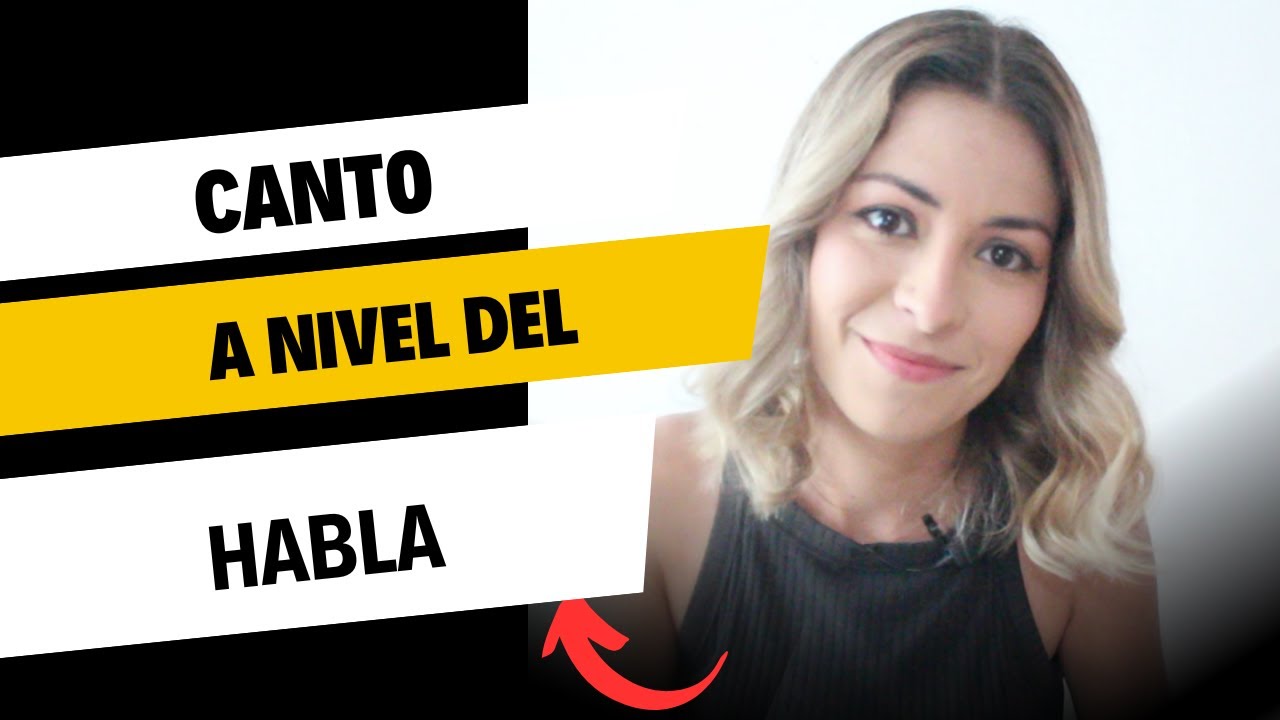 CANTO AL NIVEL DEL HABLA-SPEECH LEVEL SINGING