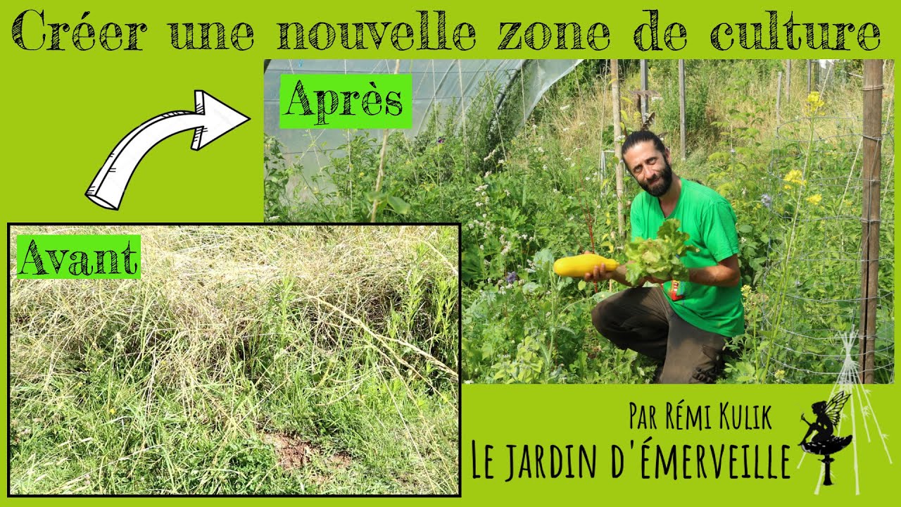 Créer une nouvelle zone de culture...  méthode simple et efficace !