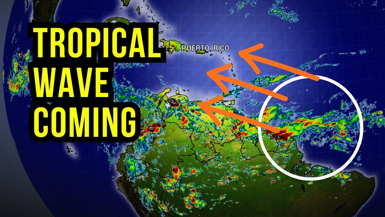 Tropical Wave heads to the Caribbean... - YouTube