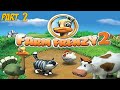 Farm Frenzy 2 100 Gold Gameplay Part 2 level 6 11