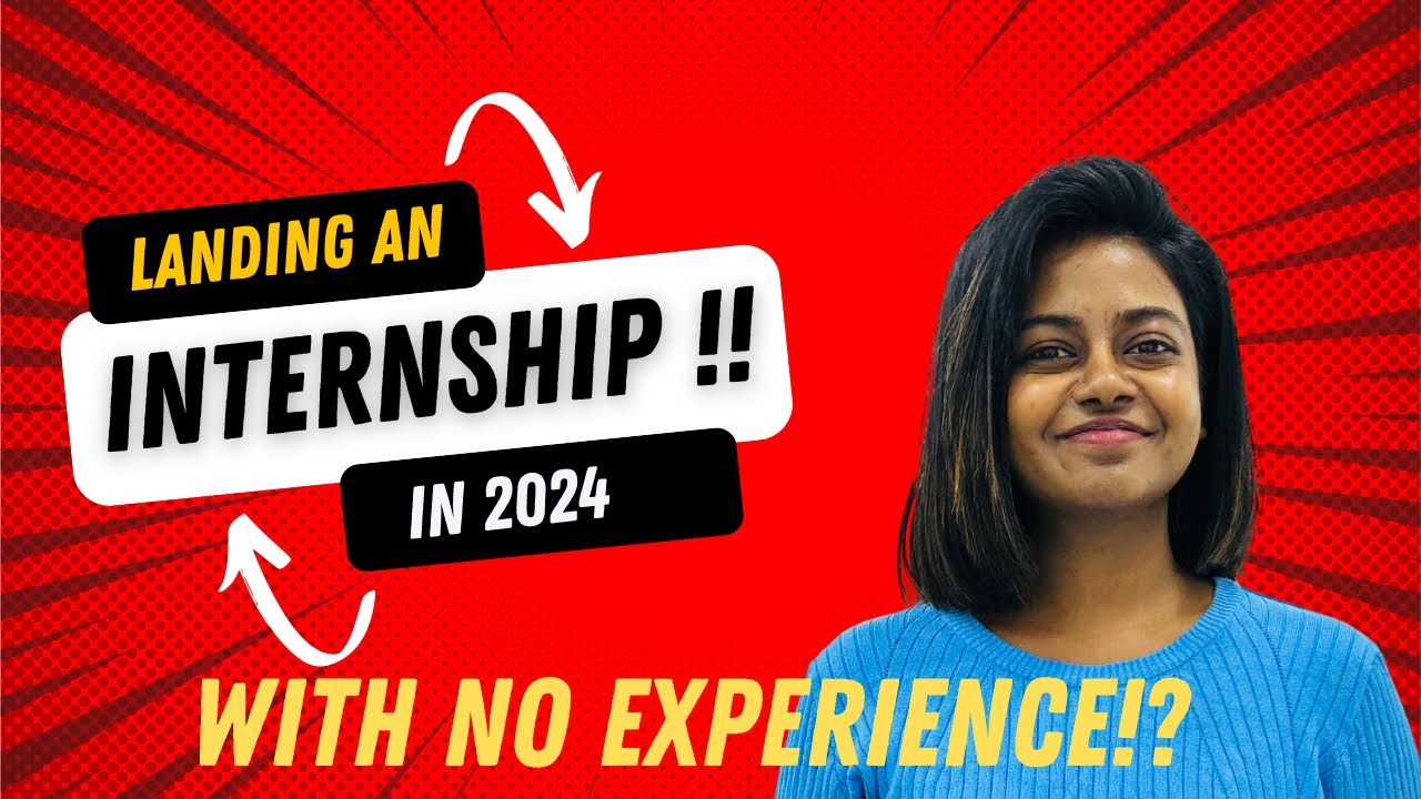 How to find internships in 2024 | A beginner's guide - YouTube