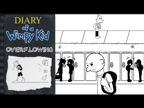 Diary of a wimpy kid: Overflowing part 1