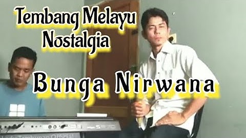 Tembang Melayu Nostalgia_Bunga Nirwana_@Lodi tambunan Official
