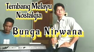 Tembang Melayu Nostalgia_Bunga Nirwana_@Lodi tambunan 