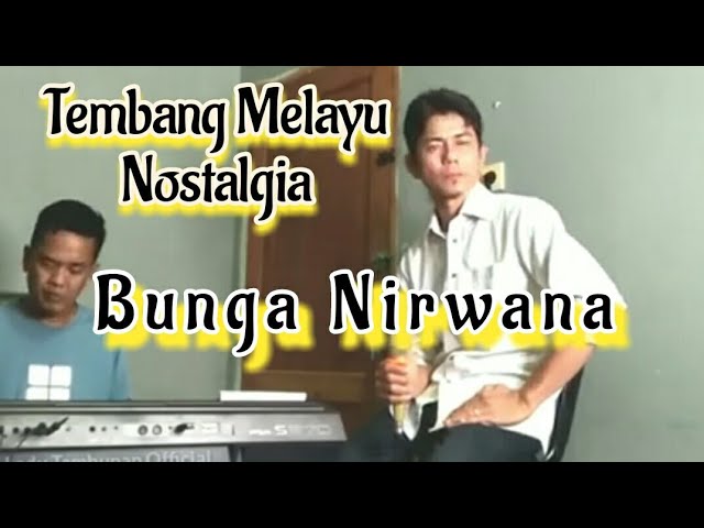 Tembang Melayu Nostalgia_Bunga Nirwana_@Lodi tambunan Official class=
