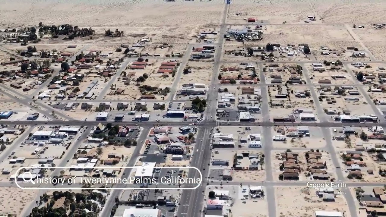 The history of Twentynine Palms, California