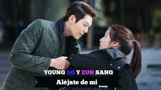 Aléjate de mi (Camila)  Young Do y Eun Sang