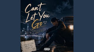 Download lagu Can't Let You Go