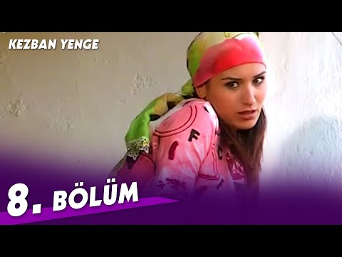 Kezban Yenge 8. Bölüm