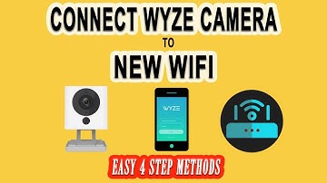 How To Connect Wyze Camera To New WIFI - 5 Easy Steps