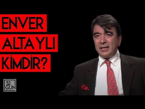 Enver Altaylı Kimdir? | 1999 | 32. Gün Arşivi