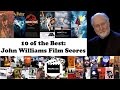 10 of the best john williams film scores