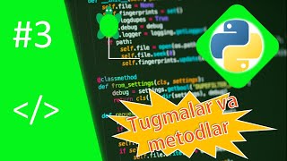 Python module Turtle #3 Tugmalar va metodlar