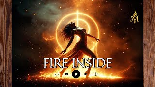 FIRE INSIDEπ₯| Emotional Power Anthem | Rise from the Ashes