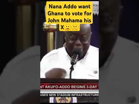 Watch why Nana Addo want Ghana to vote for Mahama🇬🇭😱 #electionsinghana #electionhumor #nppndc  #nana