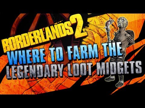 BORDERLANDS 2 | How to Farm Legendary Loot Midgets!!!