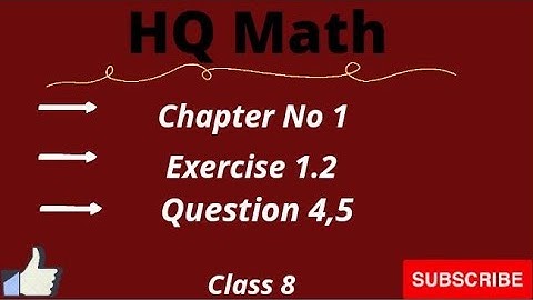 Math Class 8 Chapter no 1 Exercise 1.2 Question no 4,5 / math Ch 1 ex 1.2 question 4 and 5  class 8.