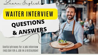 Waiter Interview Questions NOBODY Tells You About (But You NEED to Know!)