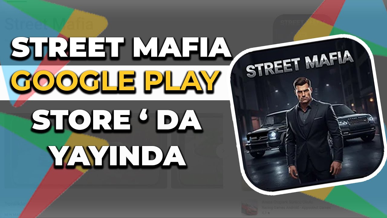 STREET MAFİA - PLAY STORE'DA YAYINDA