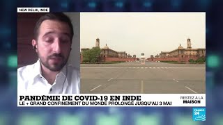 Pandémie de Covid-19 en Inde : le plus grand confinement du monde prolongé jusqu'au 3 mai