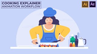 Cooking Animation Explainer Video Workflow || After Effects Project Breakdown