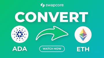 🚀 How to Quickly Convert ADA to ETH | Secure & Easy | Swapcore