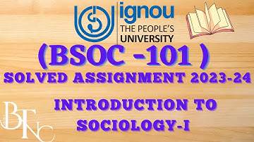 IGNOU BSOC 101 SOLVED ASSSIGNMENT 2023-24
