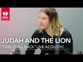 Judah & the Lion - "Take It All Back" Live Acoustic | iHeartRadio Live Sessions