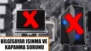 Bi̇lgi̇sayar Neden Isinir Ve Kapanir? Bu İşlemden Sonra Bi̇lgi̇sayariniz Isinmaz Ve Kapanmaz 