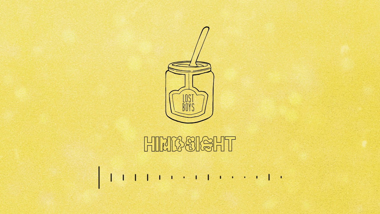 Watch Lost Boys - Hindsight on YouTube Watch Lost Boys - Hindsight on YouTube