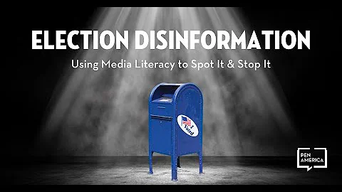 Election Disinformation: Using Media Literacy to Spot It and Stop It