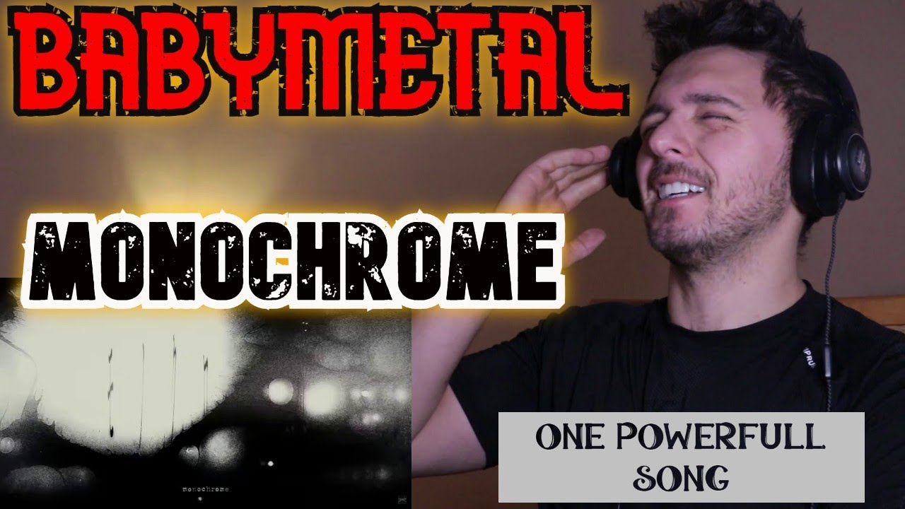 FIRST TIME REACTIN TO || BABYMETAL - Monochrome || HEADBANGING GREATNES