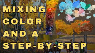 Mixing Color And A Step By Step Of A Landscape Painting