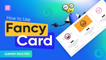 How to Use Fancy Card Widget by Element Pack in Elementor