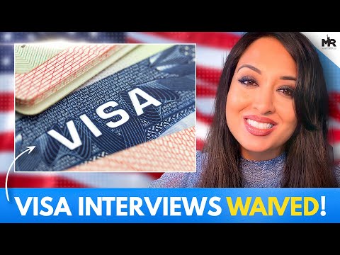 BIG NEWS: State Department WAIVES Nonimmigrant Visa Interviews!