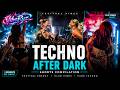 Techno After Dark | Festival Energy &amp; Club Vibes Compilation 🔥🔥🔥 #technodance