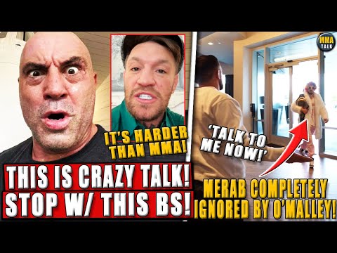 Joe Rogan REFUTES Conor's 'CRAZY' claim that Acting is harder than MMA! Merab RUNS INTO O'Malley!