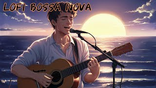 リラックスしたい時のlofi bossa novaセレクション【BossaNova】【作業用BGM】【Lofi】