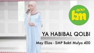 Download Lagu May Eliza - (Cover) Ya Habibal Qolbi MP3