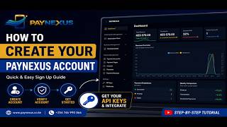 How to Create a PayNexus Account & Get API Keys | Complete Developer Setup Guide