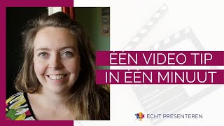 1 presentatie tip in 1 minuut | Echt Presenteren