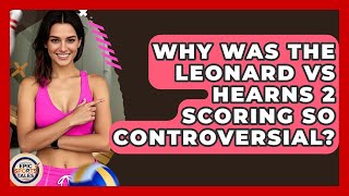 Why Was The Leonard Vs Hearns 2 Scoring So Controversial? - Epic Sports Tales