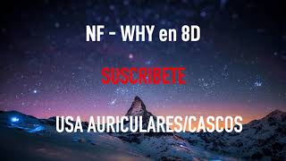 NF - WHY | 8D AUDIO