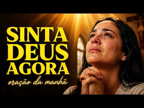 COMECE O DIA COM DEUS: ESTA ORAÇÃO VAI TRAZER PAZ AO SEU CORAÇÃO