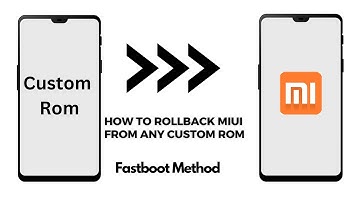 How to Rollback MIUI From Custom Rom || Fastboot Method