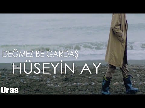 Hüseyin Ay - Değmez Be Gardaş (Official Music Video)