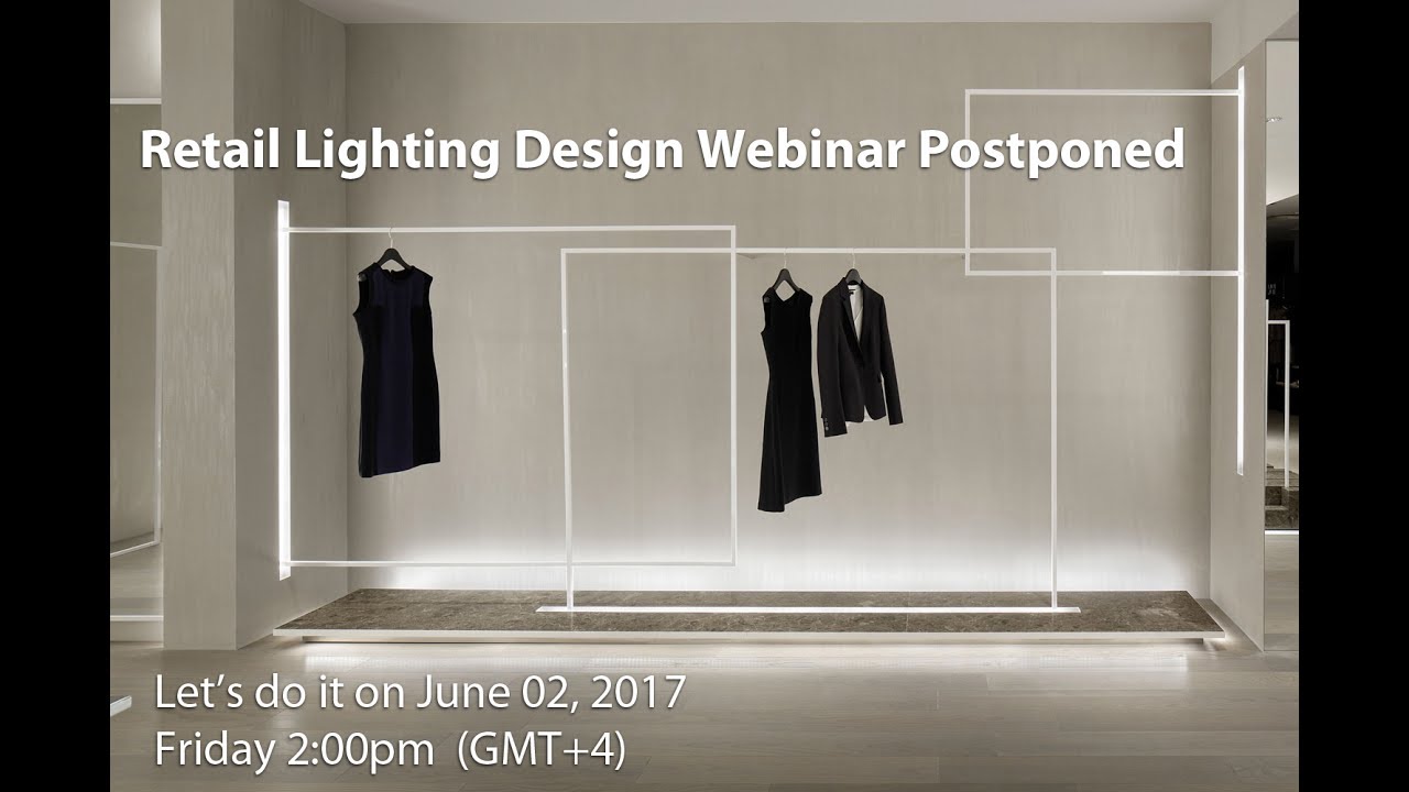 Retail Lighting Design Webinar June 02, 2017